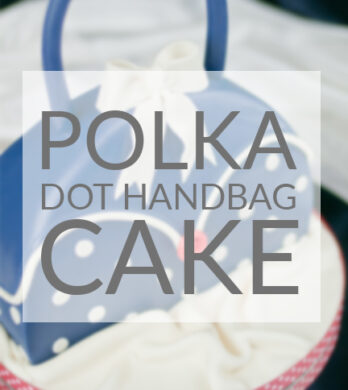 Polka Dot Handbag Cake Tutorial on CakeFlix