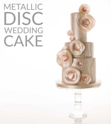Metallic Disc Wedding Cake tutorial