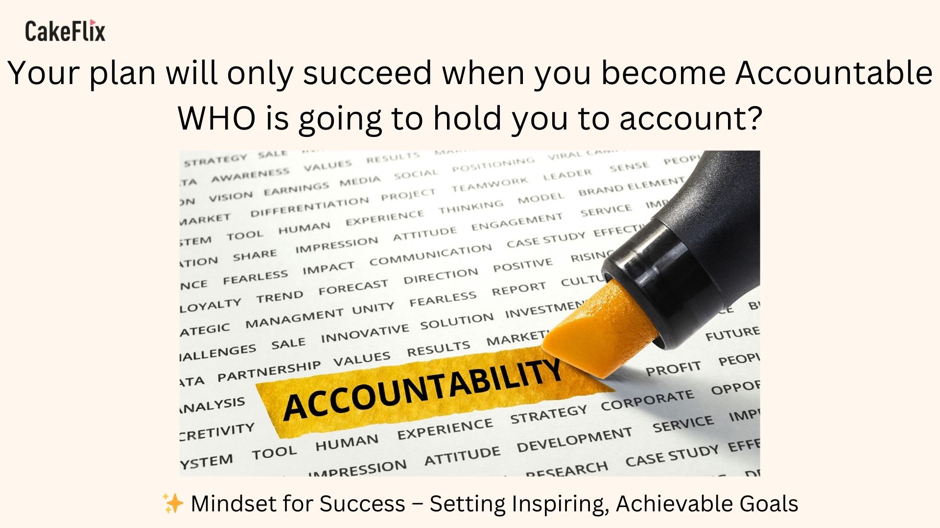 13. Accountability - CakeFlix